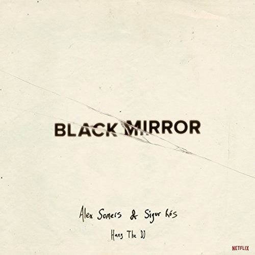 Black Mirror: Hang The Dj (Music From The Netflix Original Series) [White Vinyl] vinylsbase
