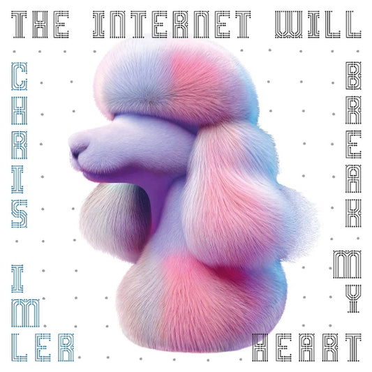 The Internet Will Break My Heart [Vinyl] vinylsbase