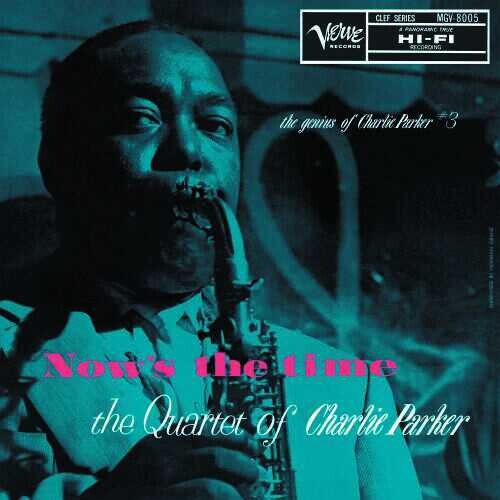 Now's The Time: The Genius Of Charlie Parker # 3 [Vinyl] vinylsbase