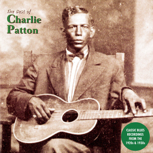 Best Of Charlie Patton [LP] vinylsbase
