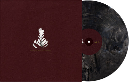 Who You Are Is Not Enough [LP] (Grey & Black Vinyl) vinylsbase