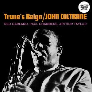 Trane's Reign [LP] (Clear Vinyl) vinylsbase