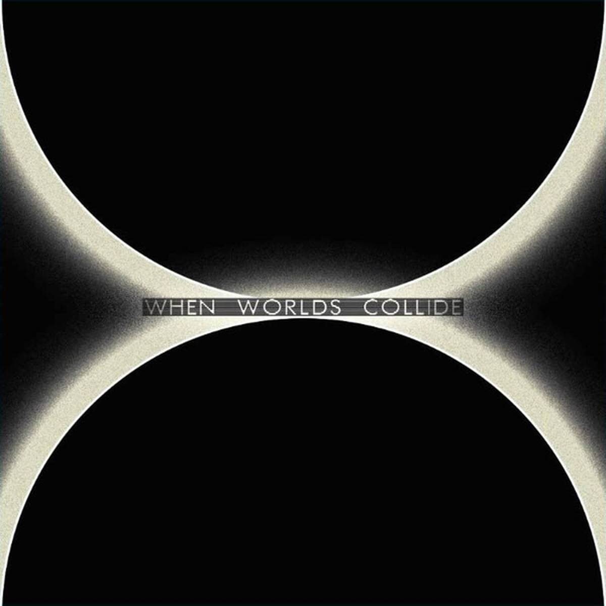 When Worlds Collide [2LP] vinylsbase