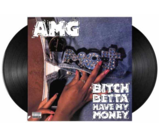 Bitch Betta Have My Money [Vinyl] vinylsbase