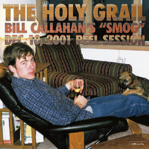 The Holy Grail: Bill Callahan's "Smog" Dec. 10, 2001 Peel Session [Vinyl] vinylsbase