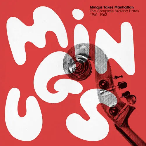 Mingus Takes Manhattan The Complete Birdland Dates 1961-1962 [4LP Vinyl Box Set] vinylsbase