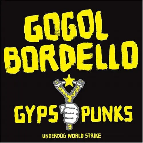 Gypsy Punks Underdog World Strike [Vinyl] vinylsbase