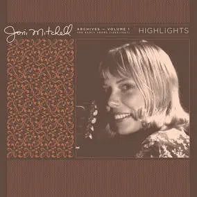 Joni Mitchell Archives, Vol. 1 (1963-1967): Highlights [Vinyl LP] vinylsbase