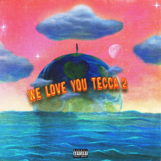 We Love You Tecca 2 [Explicit Vinyl] vinylsbase