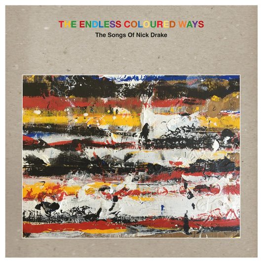 The Endless Coloured Ways: The Songs of Nick Drake [Buff Color Vinyl] vinylsbase