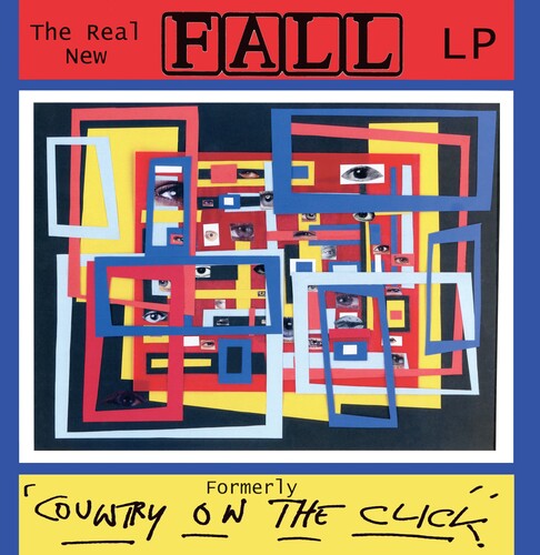 The Real New Fall LP Formerly 'Country On The Click' (The Complete Collector's Edition) [LP Red & Yellow Swirl Vinyl] vinylsbase