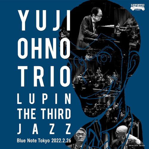 Yuji Ohno Trio Lupin The Third Jazz At Blue Note Tokyo 2022.2.26 [Vinyl] vinylsbase